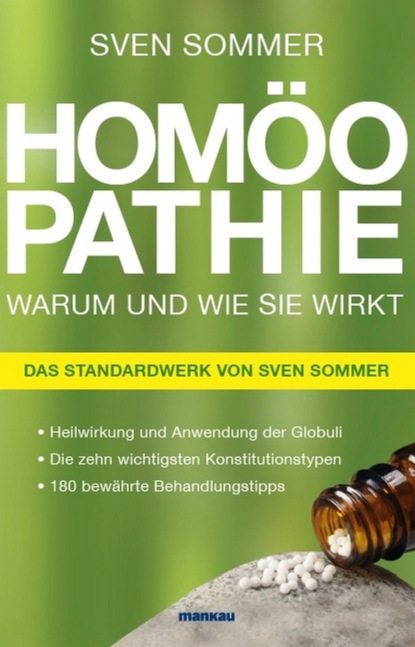 Homöopathie. Warum und wie sie wirkt (Sven Sommer G.). 