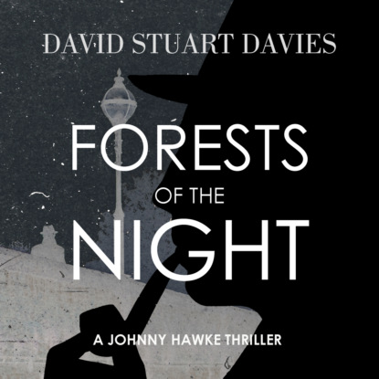 Forests Of The Night (Unabridged) - David Stuart Davis