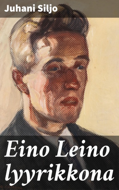 

Eino Leino lyyrikkona