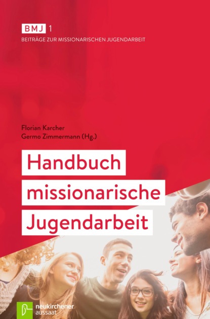 

Handbuch missionarische Jugendarbeit