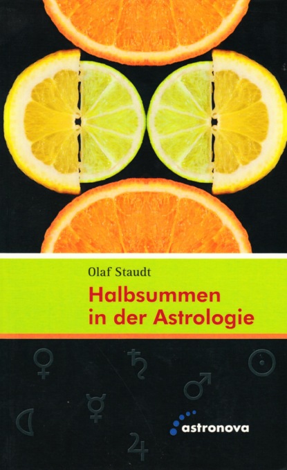 Halbsummen in der Astrologie (Olaf Staudt). 