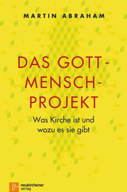 

Das Gott-Mensch-Projekt