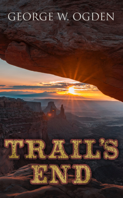 

Trail's End