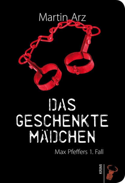 Обложка книги Das geschenkte Mädchen, Martin Arz