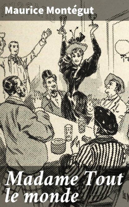 

Madame Tout le monde