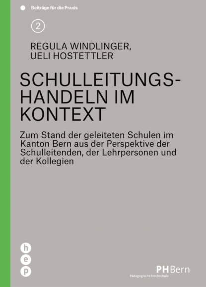 Schulleitungshandeln im Kontext (Regula Windlinger). 