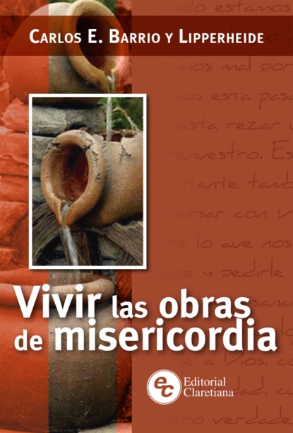 

Vivir las obras de misericordia