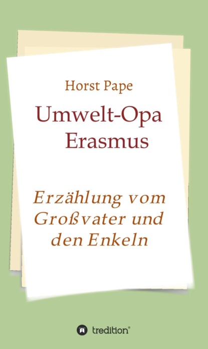 

Umwelt-Opa Erasmus