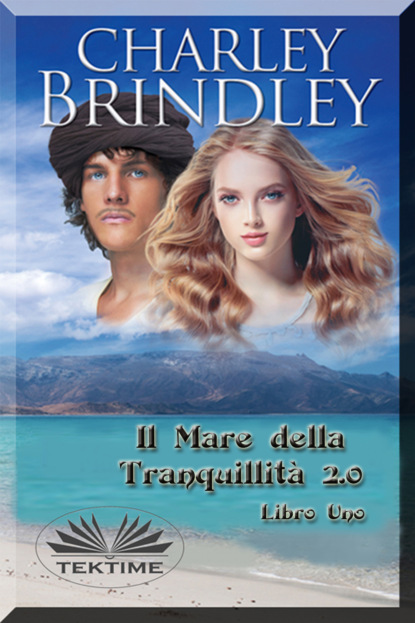 Il Mare Della Tranquillità 2.0 (Charley Brindley). 