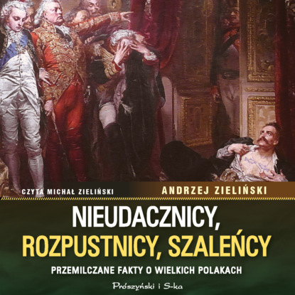 

Nieudacznicy, rozpustnicy, szaleńcy