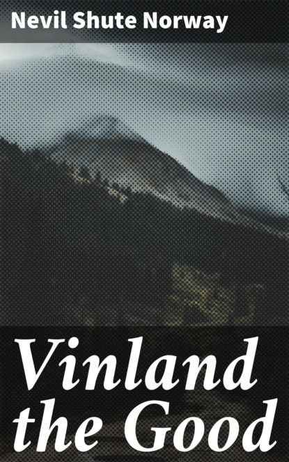 

Vinland the Good