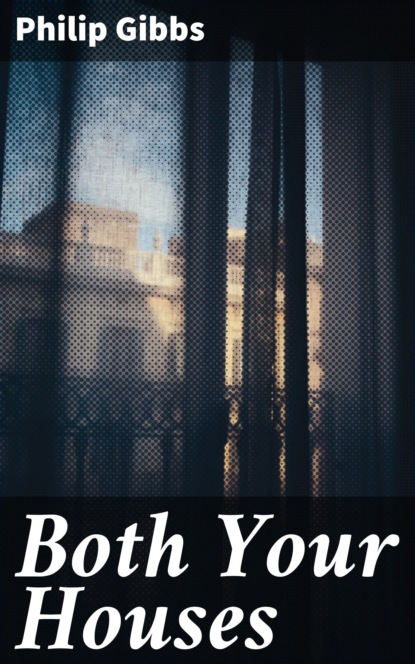 

Both Your Houses