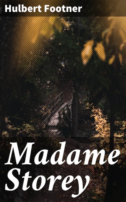 

Madame Storey