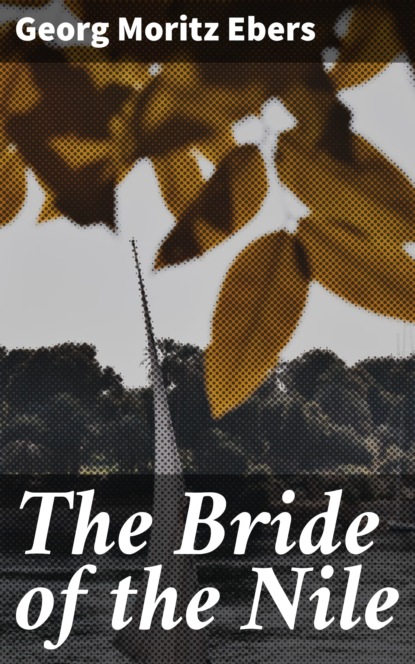 

The Bride of the Nile