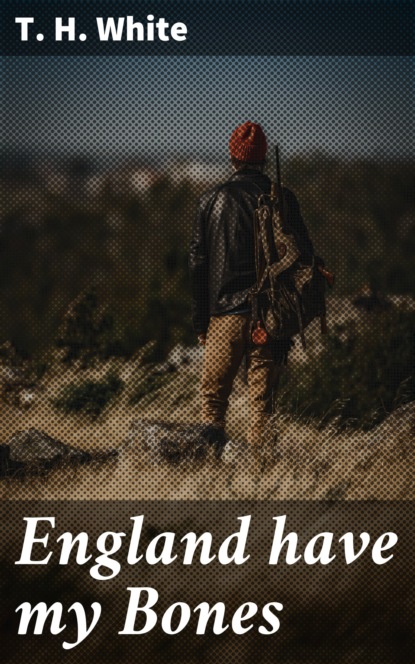 

England have my Bones