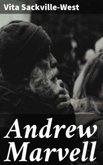 

Andrew Marvell