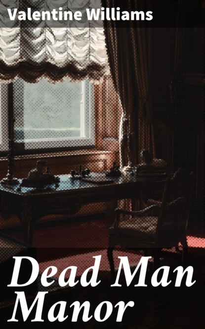 

Dead Man Manor