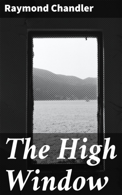 

The High Window