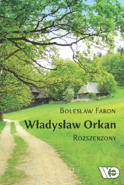 

Władysław Orkan. Rozszerzony