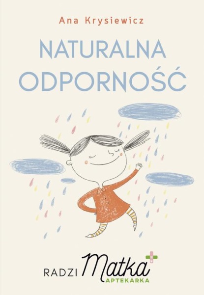 

Naturalna odporność Radzi Matka Aptekarka