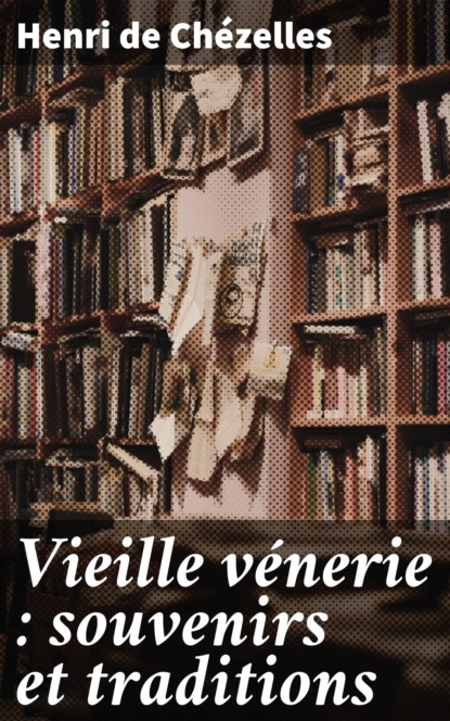 

Vieille vénerie : souvenirs et traditions