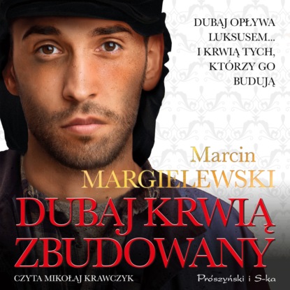 

Dubaj krwią zbudowany