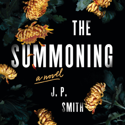The Summoning (Unabridged) (J.P. Smith). 
