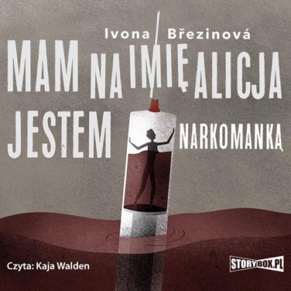 

Dziewczyny na smyczy. Tom 1. Mam na imię Alicja. Jestem narkomanką