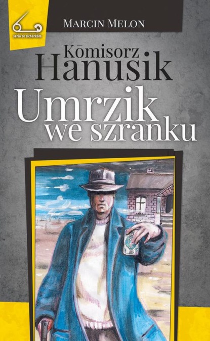 

Kōmisorz Hanusik. Umrzik we szranku