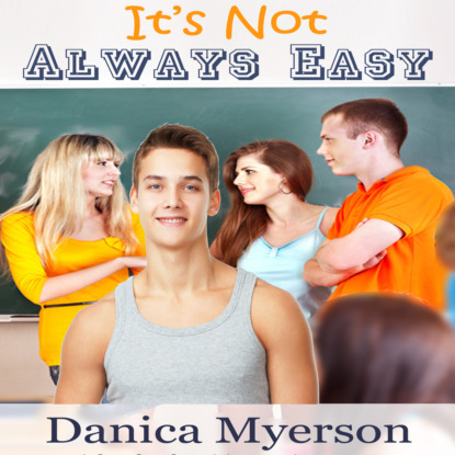 It's Not Always Easy (Unabridged)