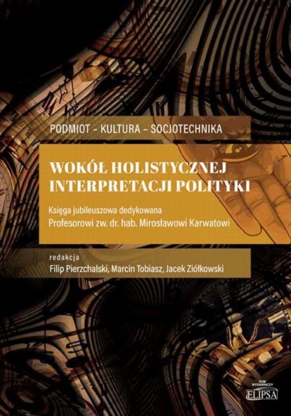 

Wokół holistycznej interpretacji polityki