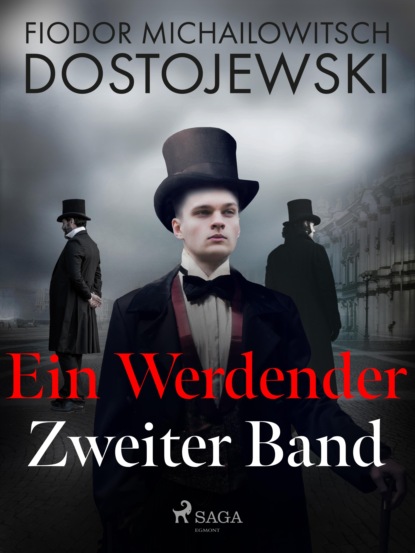 Ein Werdender - Zweiter Band (Fjodor M Dostojewski). 