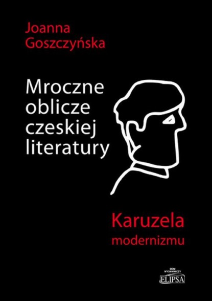 

Mroczne oblicze czeskiej literatury