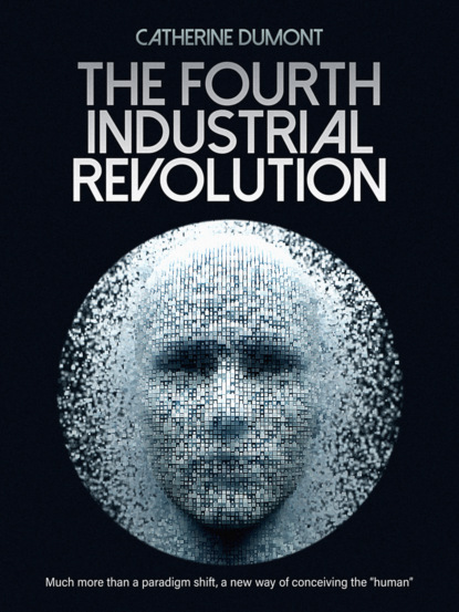

The Fourth Industrial Revolution