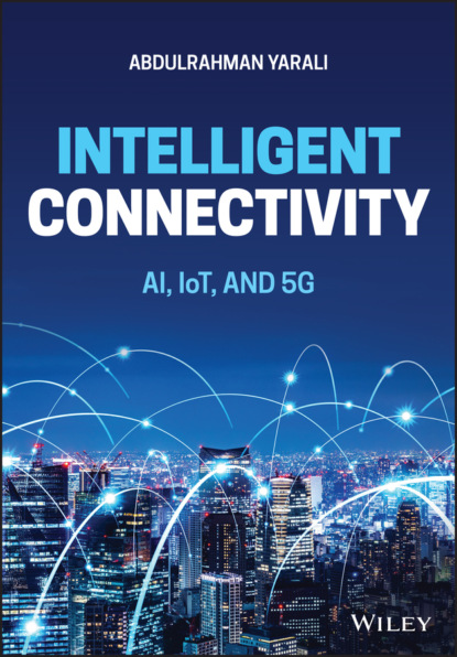 Intelligent Connectivity - Abdulrahman Yarali