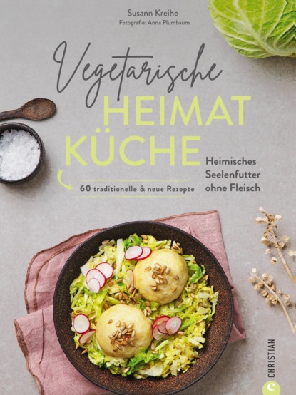 

Vegetarische Heimatküche