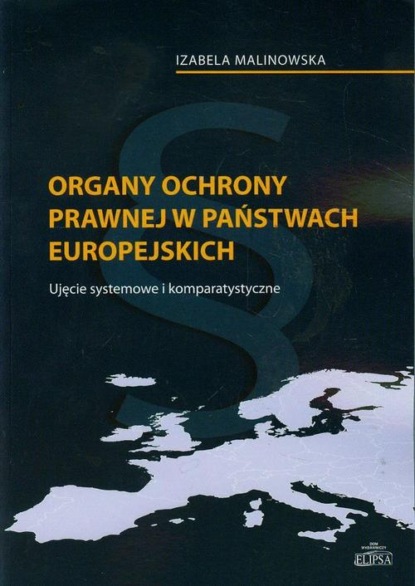 

Organy ochrony prawnej w państwach europejskich
