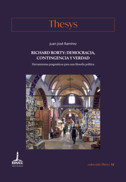 

Richard Rorty: democracia, contingencia y verdad