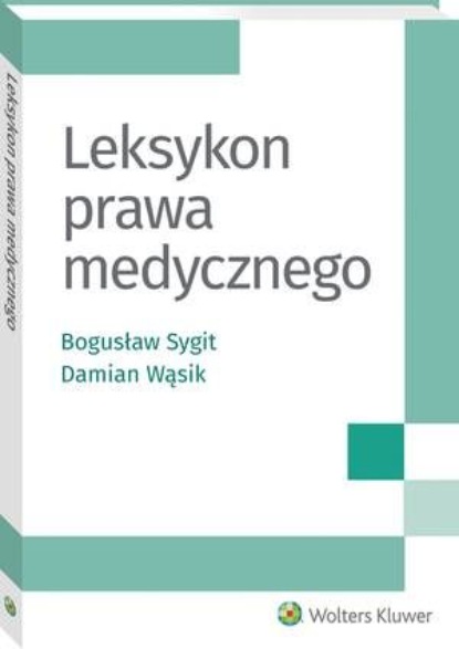 

Leksykon prawa medycznego