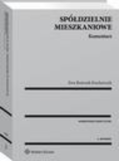 

Spółdzielnie mieszkaniowe. Komentarz