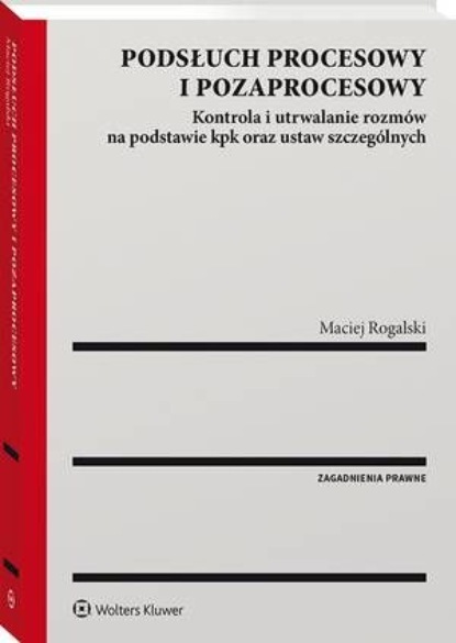 

Podsłuch procesowy i pozaprocesowy