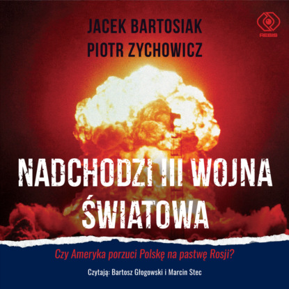 

Nadchodzi III wojna światowa