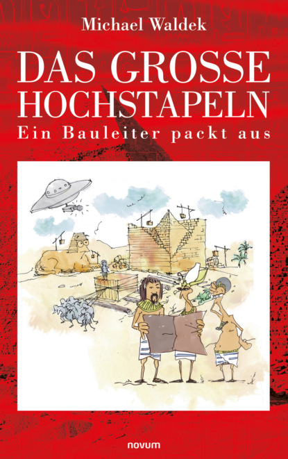 Das große Hochstapeln (Michael Waldek). 