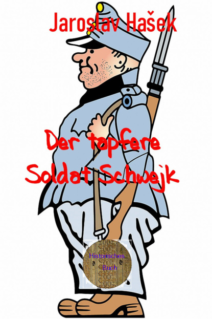 Der tapfere Soldat Schwejk