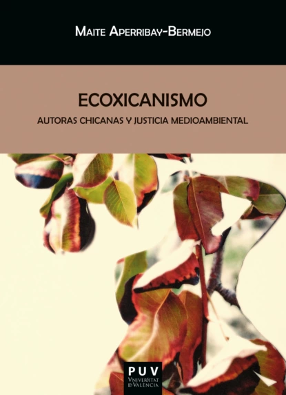 Обложка книги Ecoxicanismo, Maite Aperribay-Bermejo