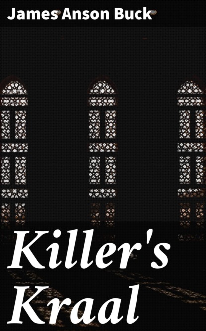 

Killer's Kraal