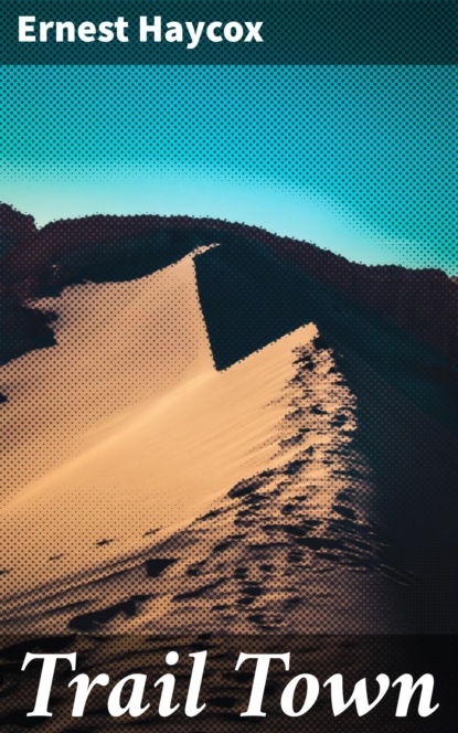 

Trail Town