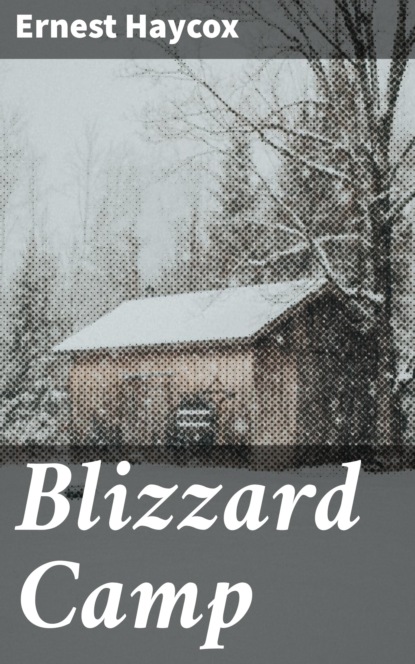 

Blizzard Camp