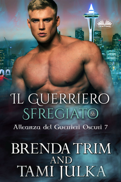 Il Guerriero Sfregiato (Brenda Trim). 