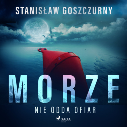 

Morze nie odda ofiar